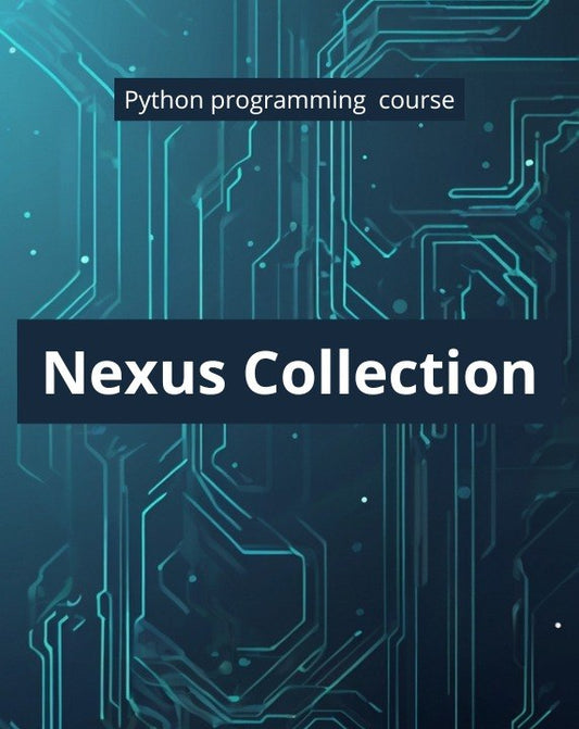 Digital cover graphic for a 'Nexus Collection' Python programming course, featuring a dark blue background with glowing cyan circuit board patterns and white text.